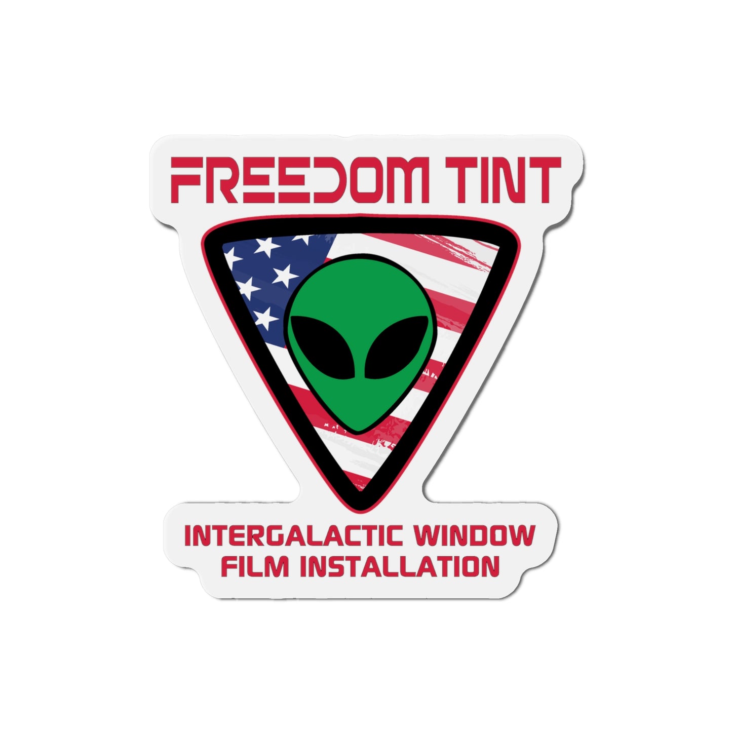 Freedom Tint 🇺🇸 Alien 👽 Die-Cut Magnets